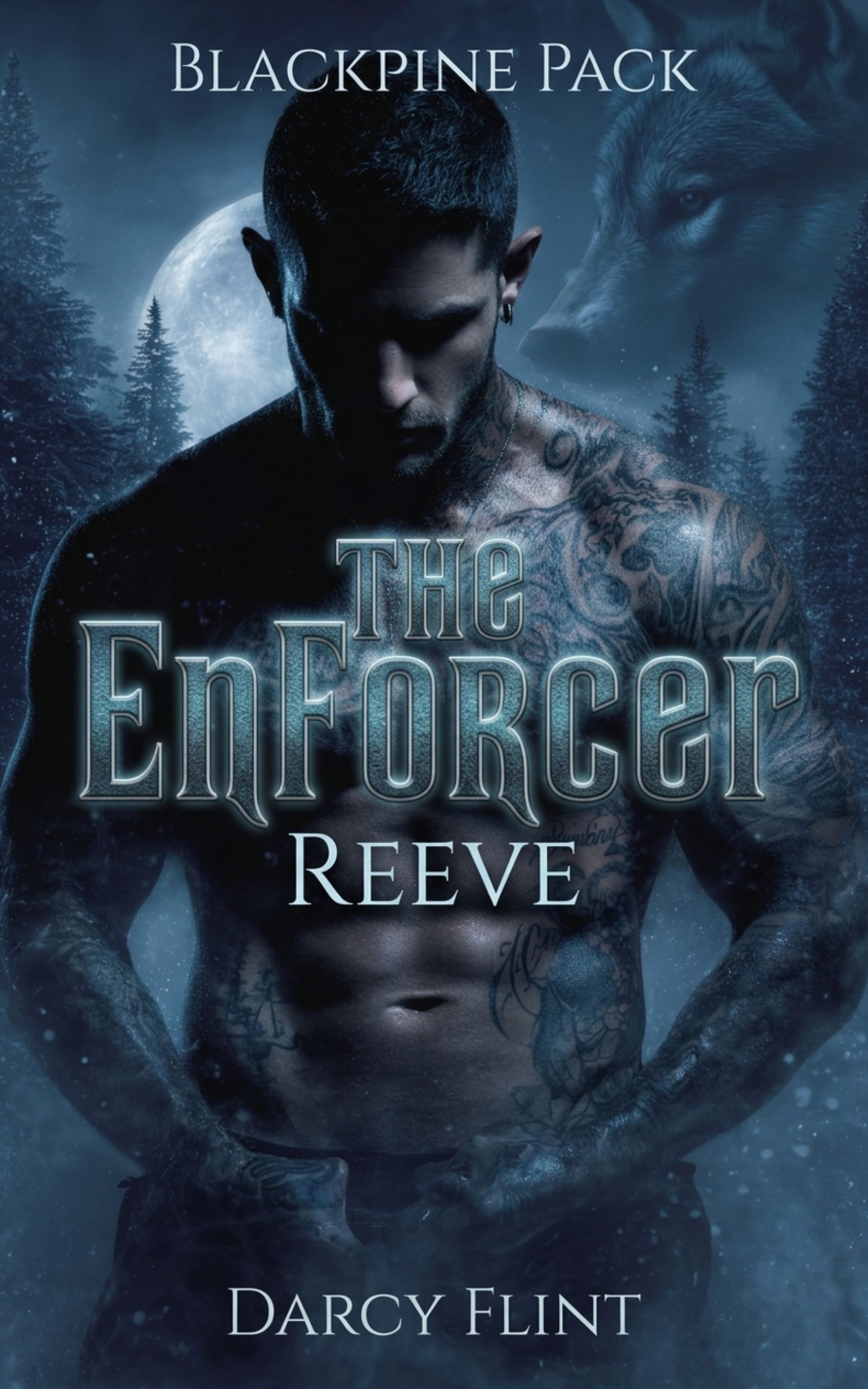 The Enforcer: Reeve – Blackpine Pack Book 2